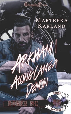 Arkham/Along Came A Demon Duet by Karland, Marteeka