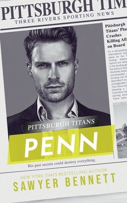 Penn: A Pittsburgh Titans Novel by Bennett, Sawyer