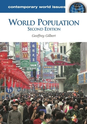 World Population: A Reference Handbook by Gilbert, Geoffrey