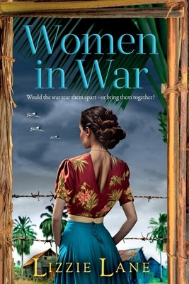 Women in War by Lane, Lizzie