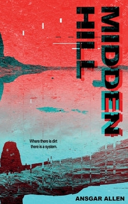 Midden Hill by Allen, Ansgar