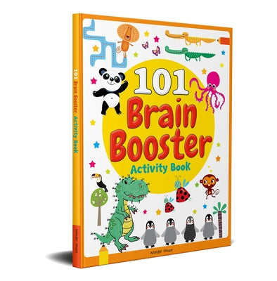 101 Brain Booster Activity Book: Fun Activity Book for Children by Wonder House Books