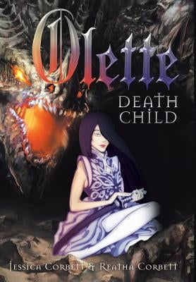 Olette: Death Child by Corbett, Jessica