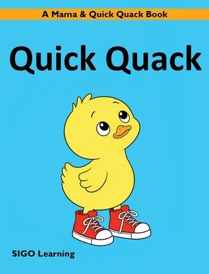 Quick Quack by Sigo Learning