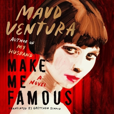 Make Me Famous by Ventura, Maud