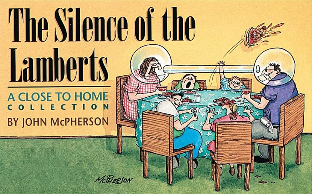 The Silence of the Lamberts: A Close to Home Collection Volume 8 by McPherson, John