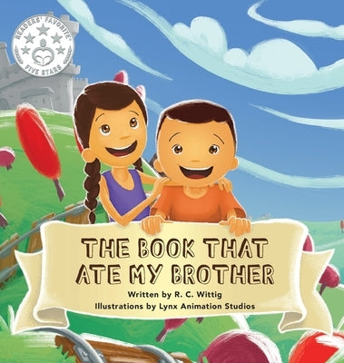 The Book That Ate My Brother: Book 3: The Mighty Adventures Series by Wittig, R. C.
