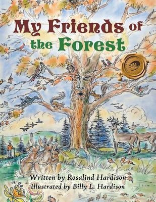 My Friends of the Forest by Hardison, Rosalind