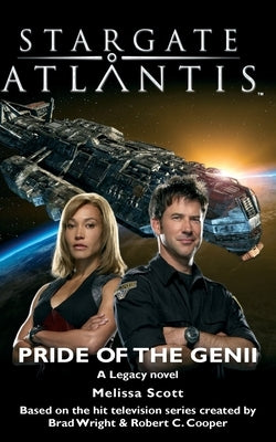 STARGATE ATLANTIS Pride of the Genii by Scott, Melissa