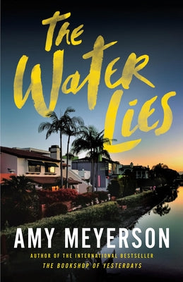 The Water Lies by Meyerson, Amy
