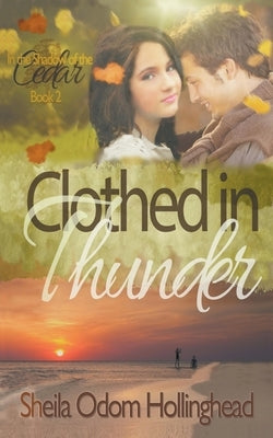Clothed in Thunder by Hollinghead, Sheila