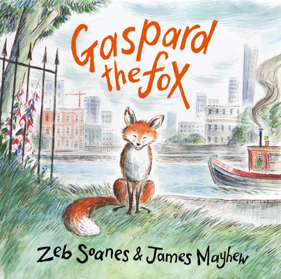 Gaspard the Fox by Mayhew, James