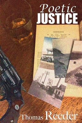 Poetic Justice by Reeder, Thomas