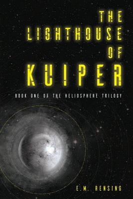 The Lighthouse of Kuiper by Rensing, E. M.