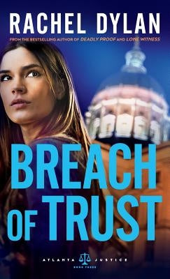 Breach of Trust by Dylan, Rachel