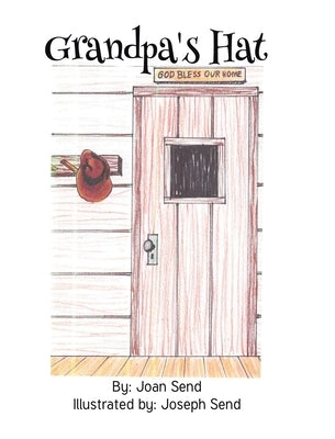 Grandpa's Hat by Send, Joan