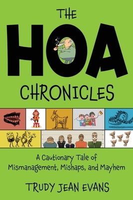 The HOA Chronicles by Evans, Trudy Jean