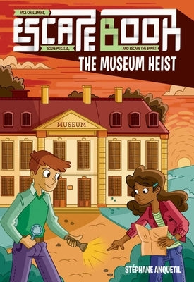 Escape Book, 4: The Museum Heist by Anquetil, Stéphane