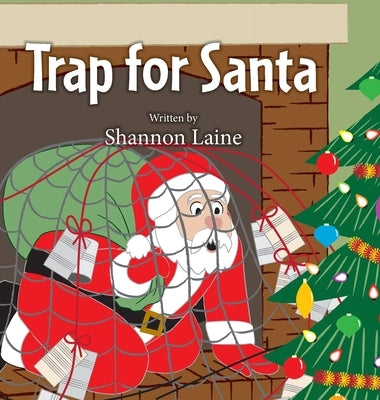 Trap for Santa by Laine, Shannon