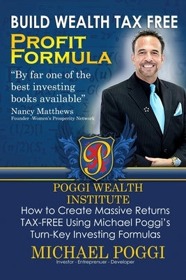 Build Wealth Tax Free by Poggi, Michael