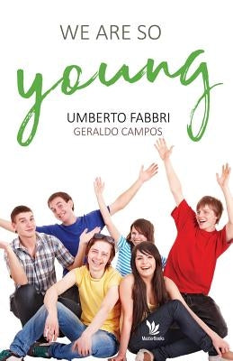 We are so young by Fabbri, Umberto