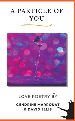 A Particle of You by Marrouat, Cendrine