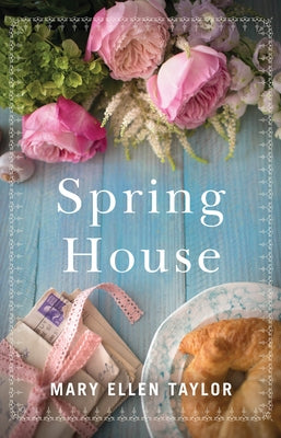Spring House by Taylor, Mary Ellen