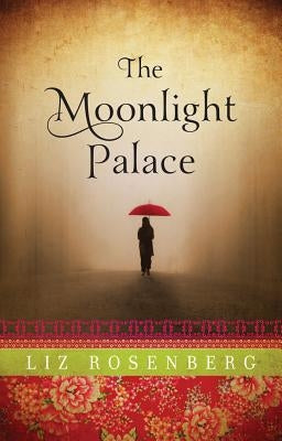 The Moonlight Palace by Rosenberg, Liz