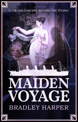 Maiden Voyage by Harper, Bradley