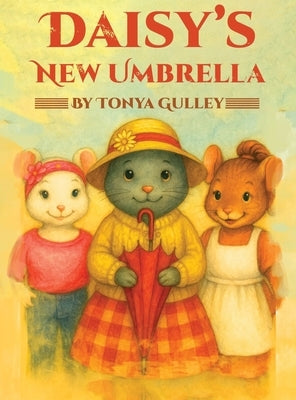 Daisy's New Umbrella by Gulley, Tonya