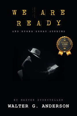 We Are Ready by Anderson, Walter G.