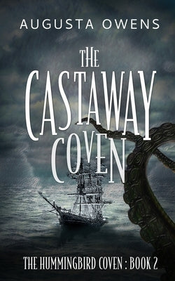The Castaway Coven by Owens, Augusta