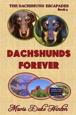 Dachshunds Forever by Hinton, Mavis Duke
