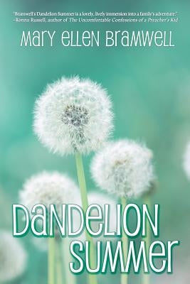 Dandelion Summer by Bramwell, Mary Ellen