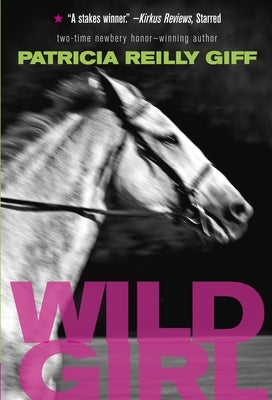 Wild Girl by Giff, Patricia Reilly