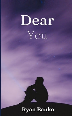 Dear You by Banko, Ryan