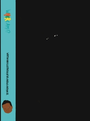 Where am I? by Chatman, Charles, Jr.