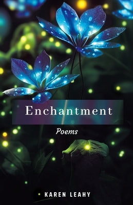 Enchantment by Leahy, Karen