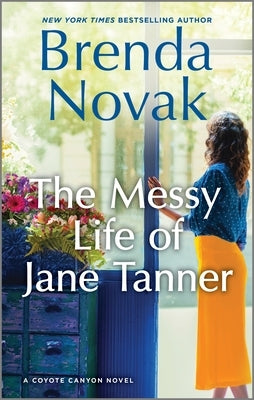 The Messy Life of Jane Tanner by Novak, Brenda