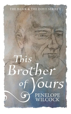 This Brother of Yours by Wilcock, Penelope
