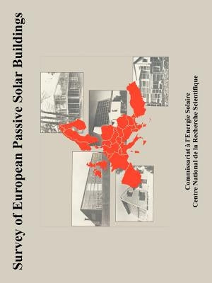 Survey of European Passive Solar Buildings by Commissariat a. l'Energie Solaire
