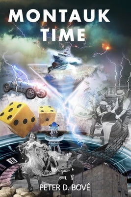 Montauk Time by Bové, Peter Dominic