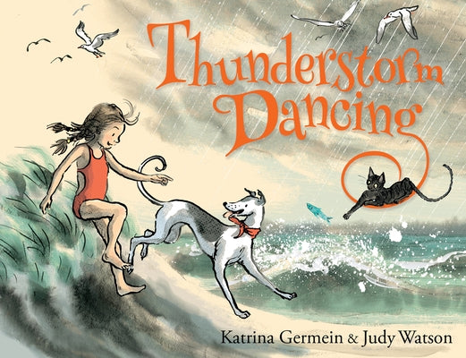 Thunderstorm Dancing by Watson, Judy