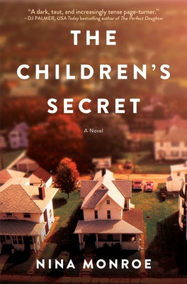 The Children's Secret by Monroe, Nina