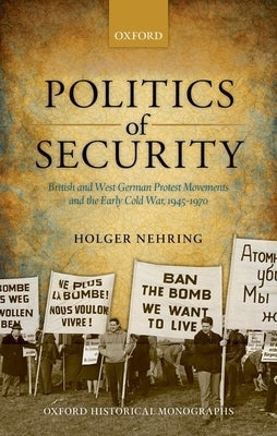 Politics of Security Ohm C by Nehring, Holger