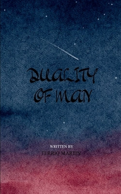 Duality of man by Terriq