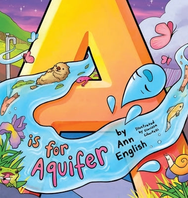 A Is for Aquifer by English, Ann