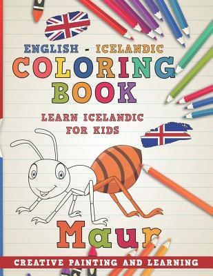 Coloring Book: English - Icelandic I Learn Icelandic for Kids I Creative Painting and Learning. by Nerdmediaen
