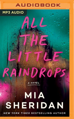 All the Little Raindrops by Sheridan, Mia