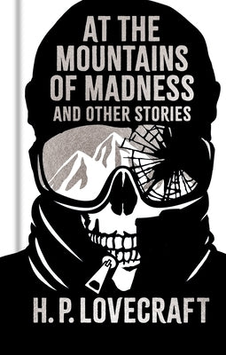 At the Mountains of Madness and Other Stories: Gilded Pocket Edition by Lovecraft, H. P.